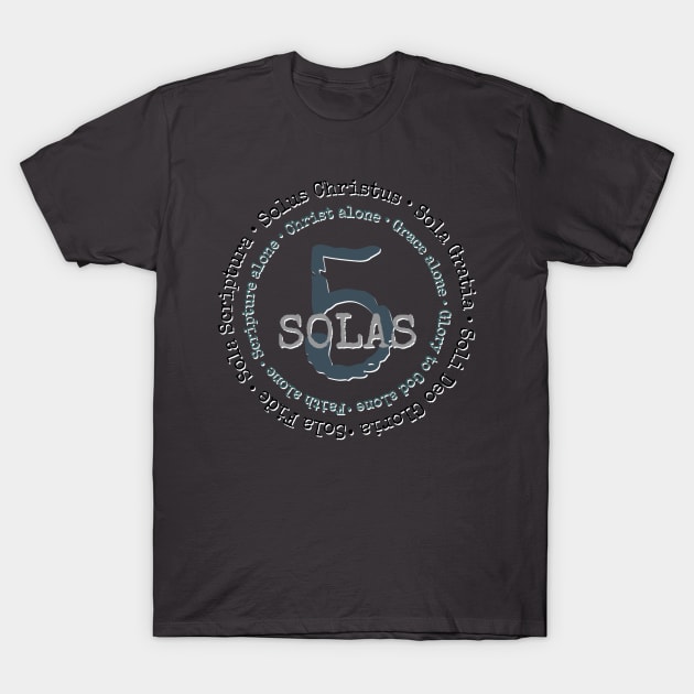 5 Solas of the Reformation T-Shirt by AlondraHanley